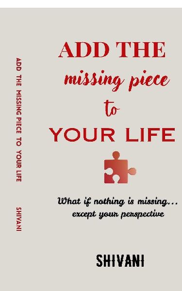 Add The Missing Piece To Your Life