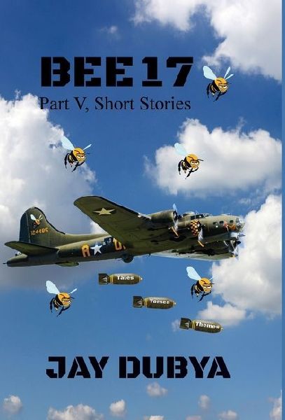 Bee 17, Part V Short Stories