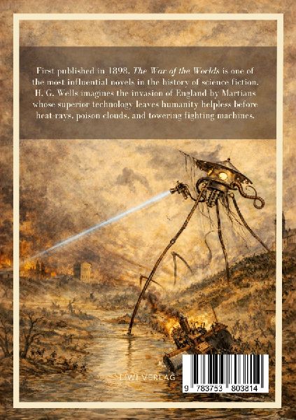 H. G. Wells: The War of the Worlds (English Edition)