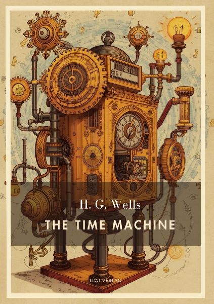 H. G. Wells: The Time Machine (English Edition)