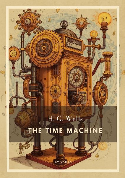 H. G. Wells: The Time Machine (English Edition)