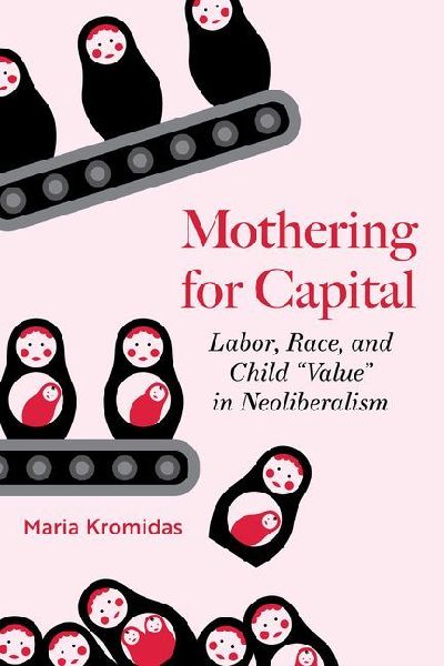 Mothering for Capital
