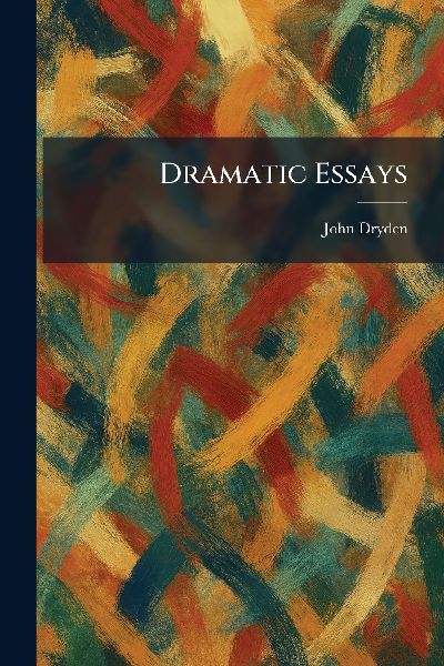 Dramatic Essays
