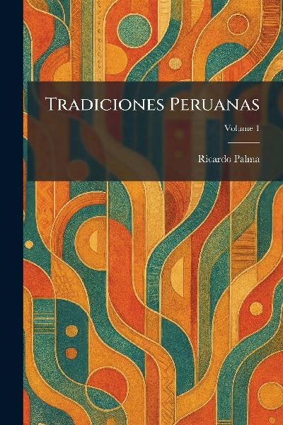 Tradiciones Peruanas