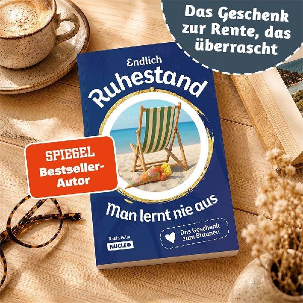 Endlich Ruhestand - Man lernt nie aus
