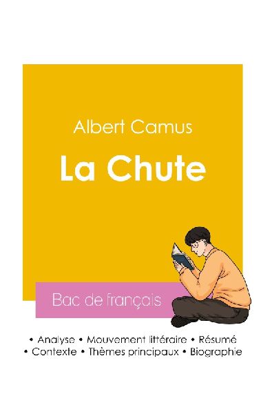 Réussir son Bac de français 2026 : Analyse du roman La Chute...