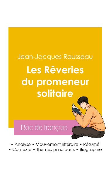 Réussir son Bac de français 2026 : Analyse des Rêveries du ...