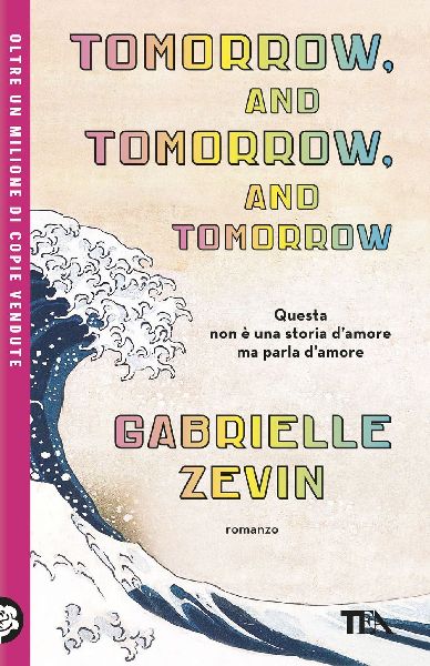 Tomorrow, and tomorrow, and tomorrow. Ediz. italiana