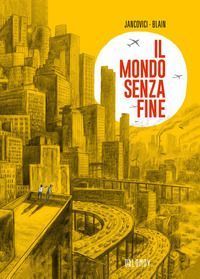 Il mondo senza fine