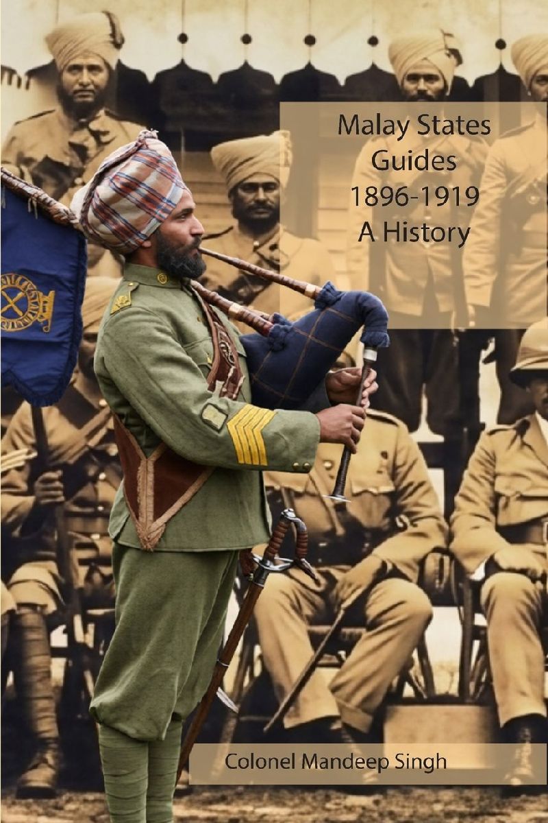 Malay States Guides 1896-1919  A History