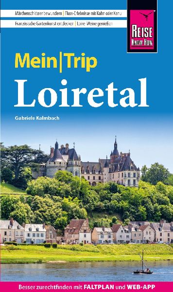 Reise Know-How MeinTrip Loiretal