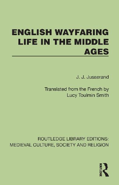 English Wayfaring Life in the Middle Ages