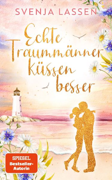 Echte Traummänner küssen besser