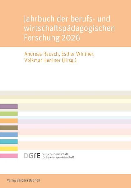 Jahrbuch der berufs- und wirtschaftspädagogischen Forschung 2026