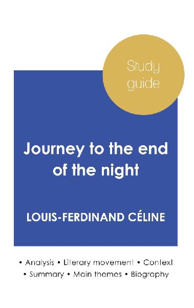 Study guide Journey to the end of the night by Louis-Ferdinand...