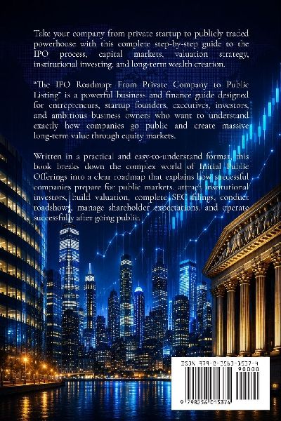 The IPO Roadmap (From Private Company to Public Listing)