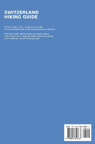 SWITZERLAND HIKING GUIDE 2026 - 2027