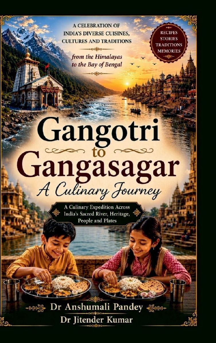 Gangotri to Gangasagar A Culinary Journey