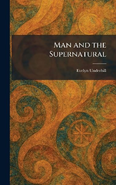 Man and the Supernatural