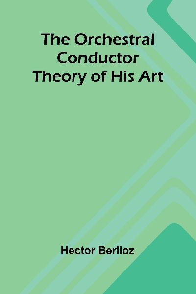 The Orchestral Conductor