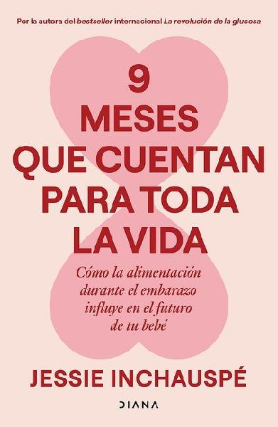 9 meses que cuentan para toda la vida