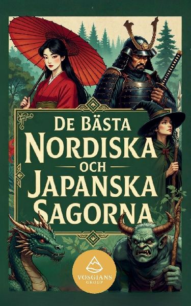 De Bästa Nordiska och Japanska Sagorna