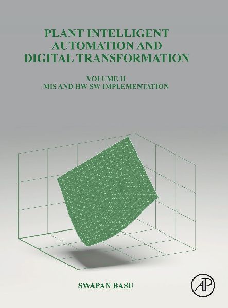 Plant Intelligent Automation and Digital Transformation Volume II