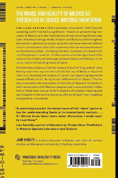 The Reinvention of Mexico in Contemporary Spanish Travel Writing
