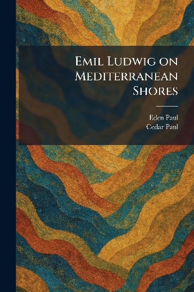 Emil Ludwig on Mediterranean Shores