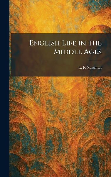 English Life in the Middle Ages