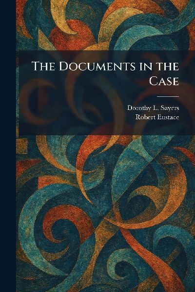 The Documents in the Case