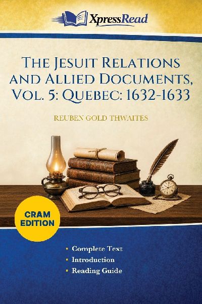 The Jesuit Relations and Allied Documents, Vol. 5