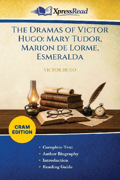 The Dramas of Victor Hugo