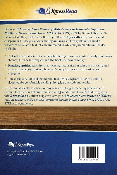 A Journey From Prince of Wales's Fort in Hudson's Bay to the Northern Ocean in the Years 1769, 1770, 1771, 1772