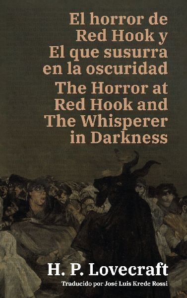 El horror de Red Hook y El que susurra en la oscuridad - The H...