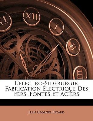 L'Électro-Sidérurgie