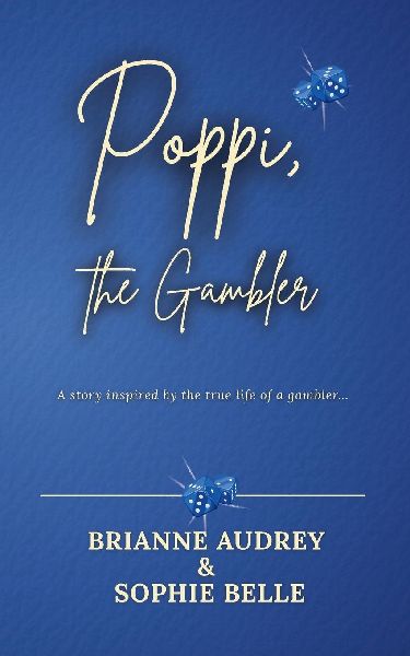Poppi, the Gambler