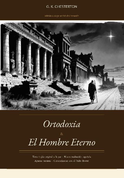 Ortodoxia y El Hombre Eterno