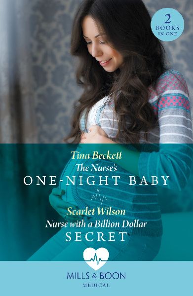 The Nurse's One-Night Baby / Nurse With A Billion Dollar ...