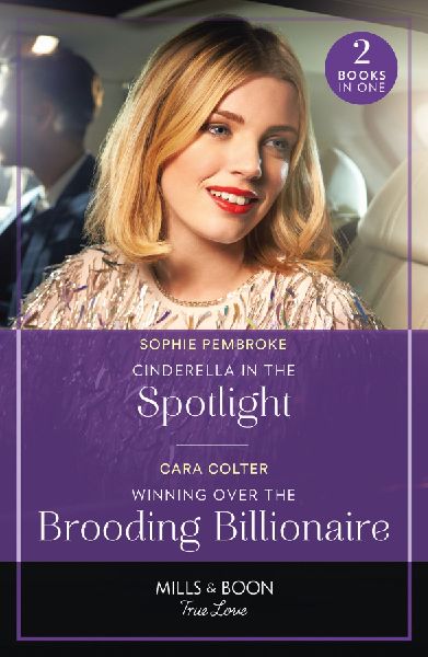 Cinderella In The Spotlight / Winning Over The Brooding Billio...
