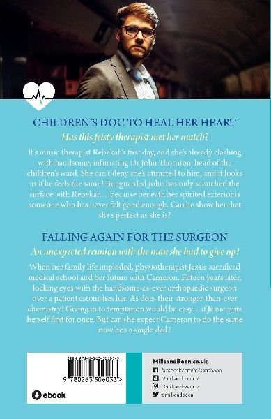 Children's Doc To Heal Her Heart / Falling Again For The Surgeon