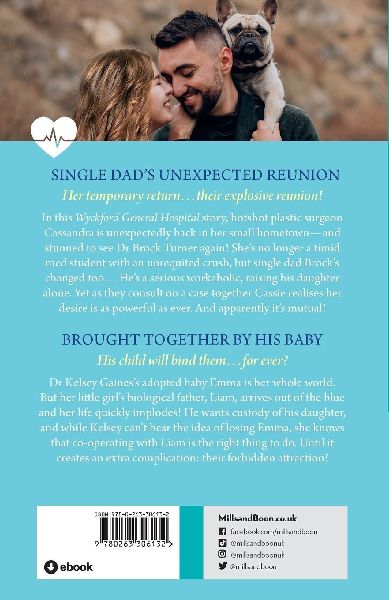 Single Dad's Unexpected Reunion / Brought Together By His Baby