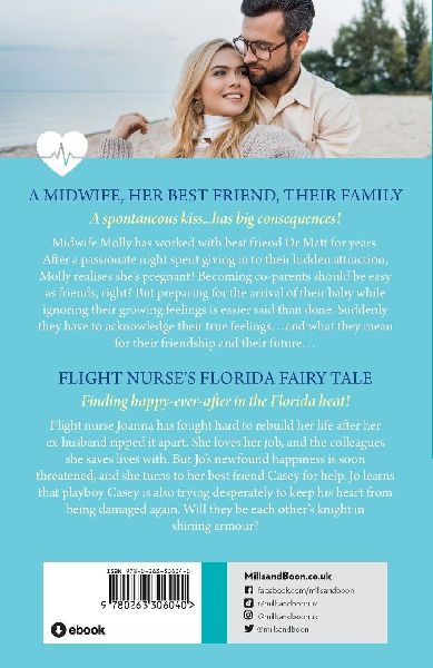 A Midwife, Her Best Friend, Their Family / Flight Nurse's Florida Fairy Tale