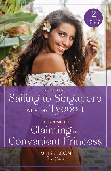 Sailing To Singapore With The Tycoon / Claiming His Convenient...