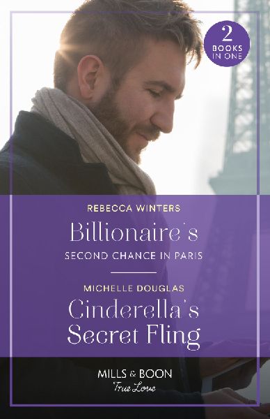 Billionaire's Second Chance In Paris / Cinderella's ...