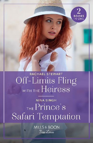 Off-Limits Fling With The Heiress / The Prince's Safari T...