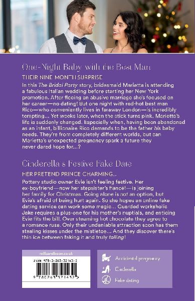 One-Night Baby With The Best Man / Cinderella's Festive Fake Date