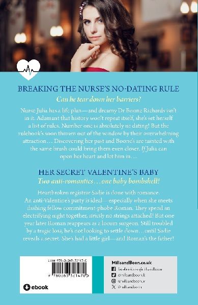 Breaking The Nurse's No-Dating Rule / Her Secret Valentine's Baby