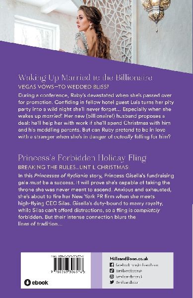 Waking Up Married To The Billionaire / Princess's Forbidden Holiday Fling