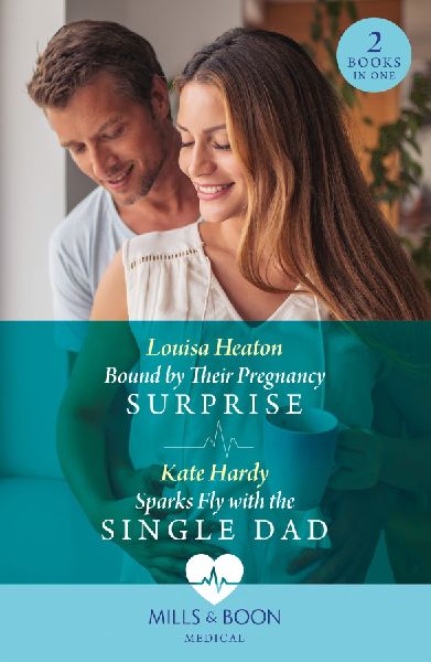 Bound By Their Pregnancy Surprise / Sparks Fly With The Single...